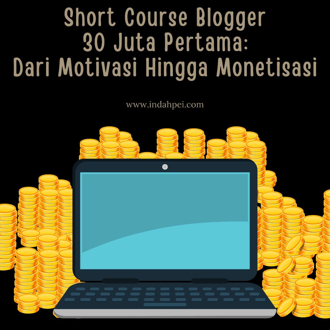 Short Course Blogger 30 Juta
