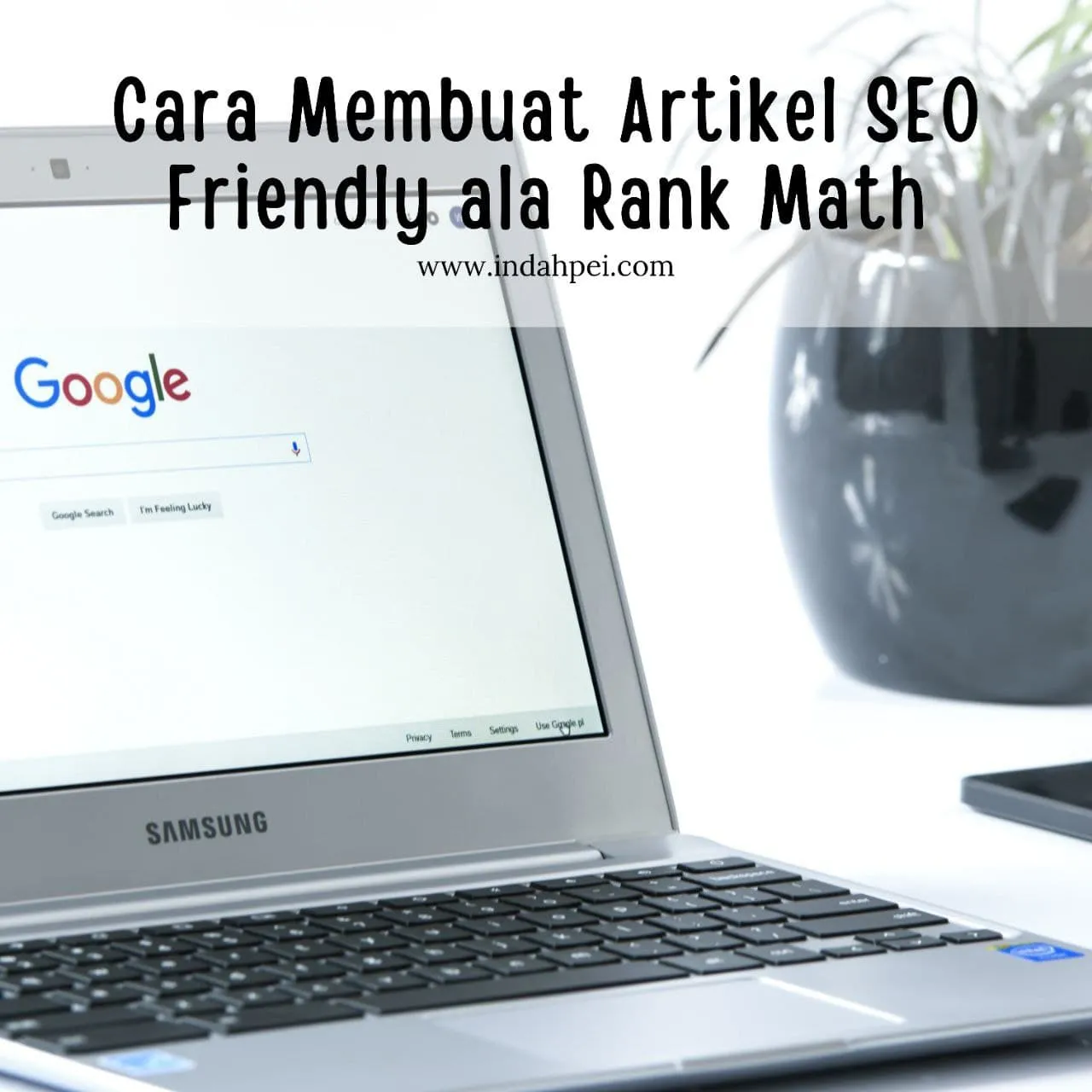 Cara Membuat Artikel SEO Friendly ala Rank Math