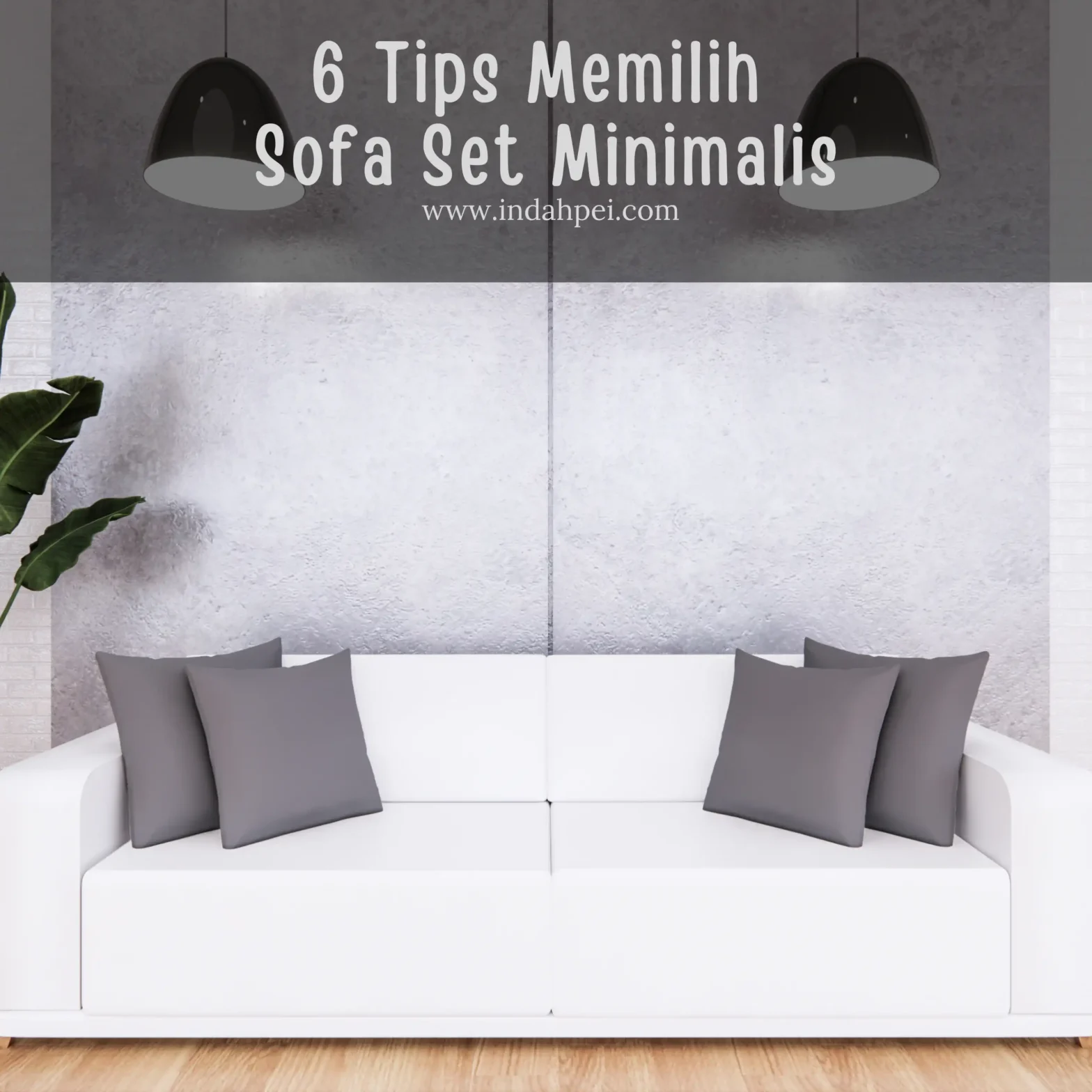 6 Tips Memilih Sofa Minimalis